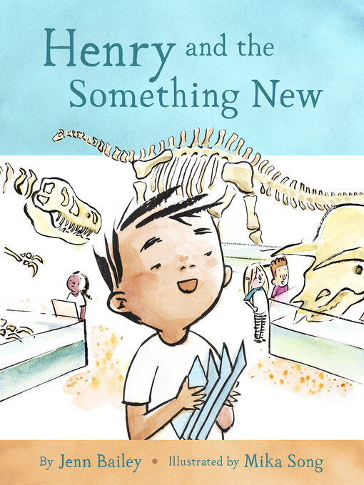 Title details for Henry and the Something New by Jenn Bailey - Available